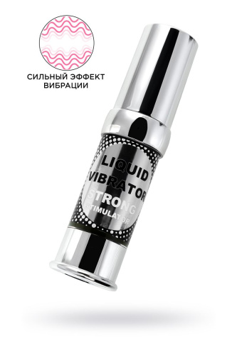 Жидкий вибратор с усиленным эффектом Liquid Vibrator Strong Stimulator - 15 мл. фото 2 Жидкий вибратор с усиленным эффектом Liquid Vibrator Strong Stimulator - 15 мл. фото 2